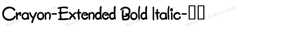 Crayon-Extended Bold Italic字体转换